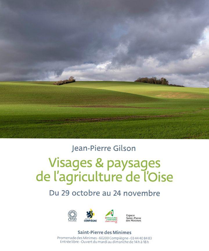 Visages & Paysages de l’agriculture de l’Oise Photographies de Jean-Pierre Gilson