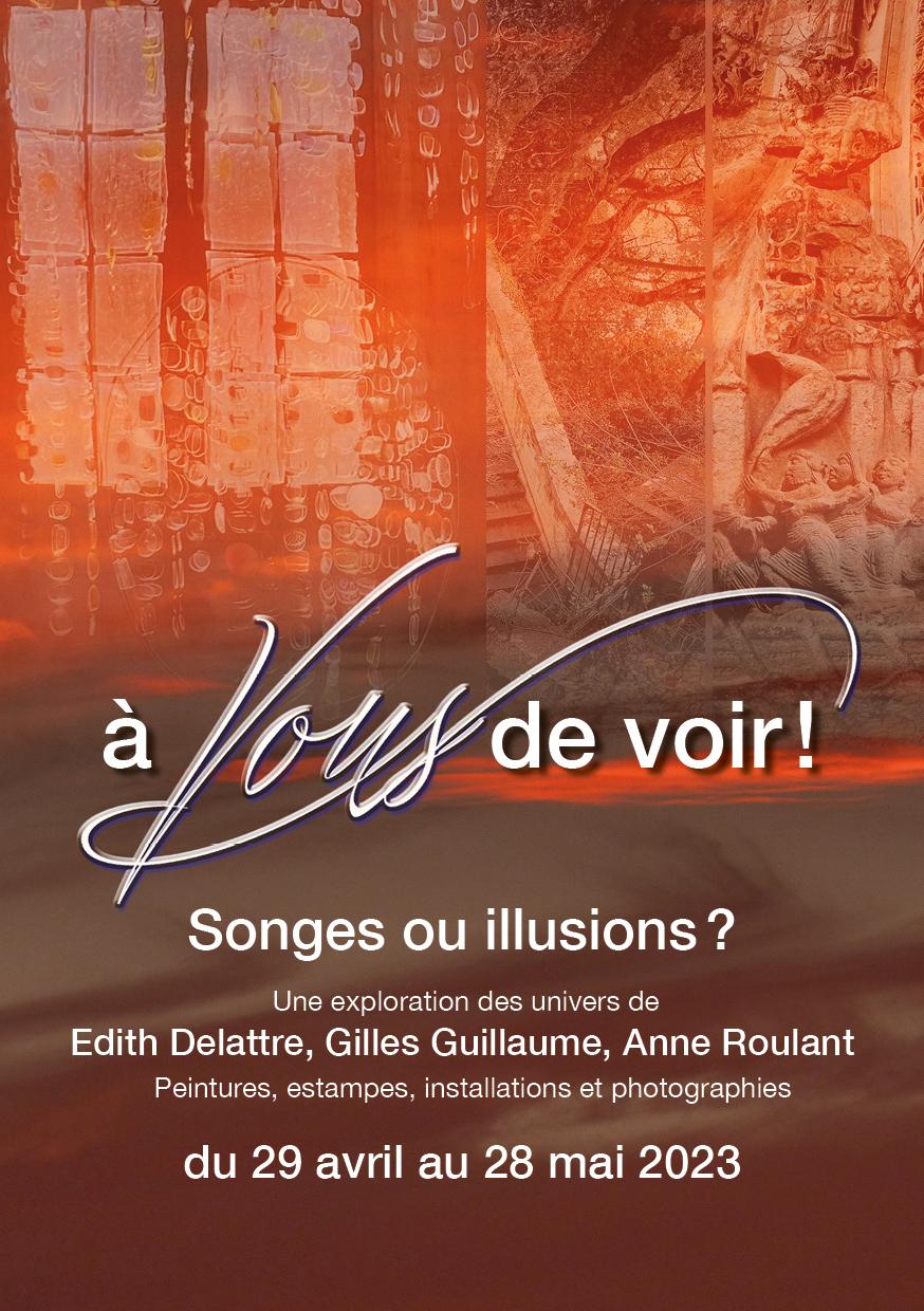 Une exploration des univers d’Édith Delattre, Gilles Guillaume, Anne Roulant.